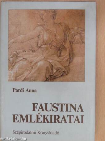 Faustina emlékiratai (dedikált példány)