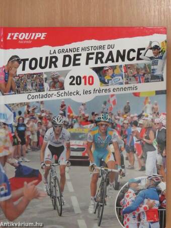 La grande histoire du Tour de France 2010