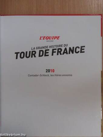 La grande histoire du Tour de France 2010