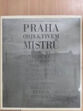 Praha objektivem mistru