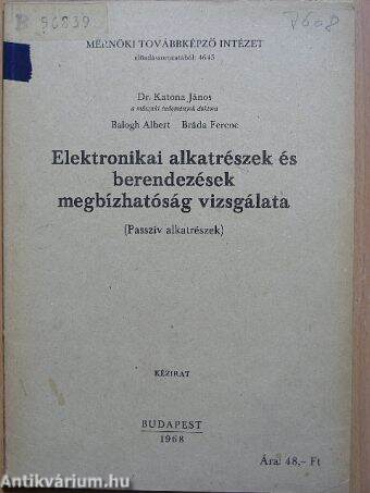 Elektronikai alkatrészek és berendezések megbízhatóság vizsgálata