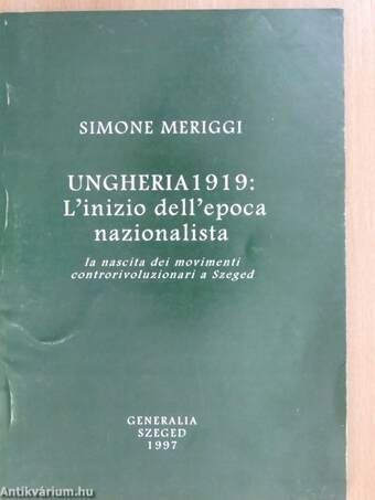 Ungheria 1919: L'inizio dell'epoca nazionalista