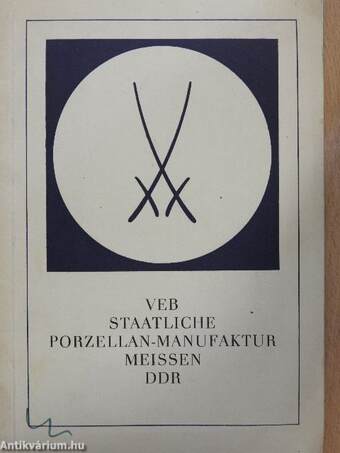 Veb Staatliche Porzellan-manufaktur Meissen DDR