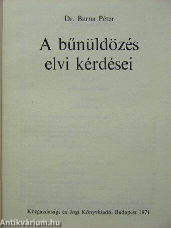 A bűnüldözés elvi kérdései