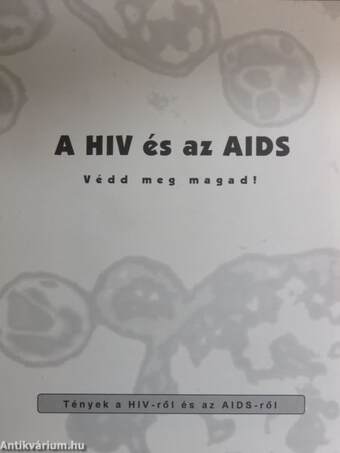 A HIV és az AIDS