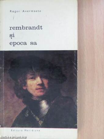 Rembrandt si epoca sa