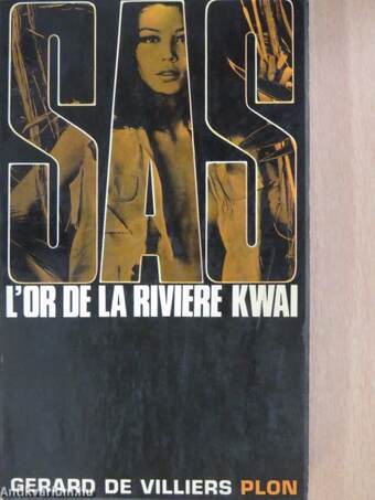 S. A. S. L'or de la riviére Kwai