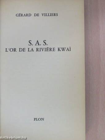 S. A. S. L'or de la riviére Kwai