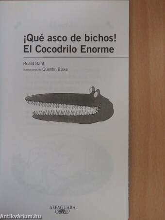 !Qué asco de bichos! El Cocodrilo Enorme