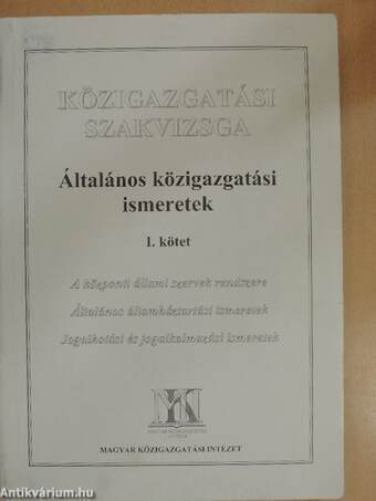 Általános közigazgatási ismeretek I-II.