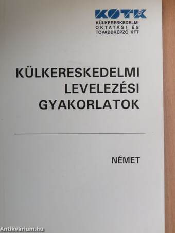 Külkereskedelmi levelezési gyakorlatok - Német