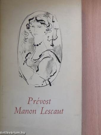 Manon Lescaut és Des Grieux lovag története