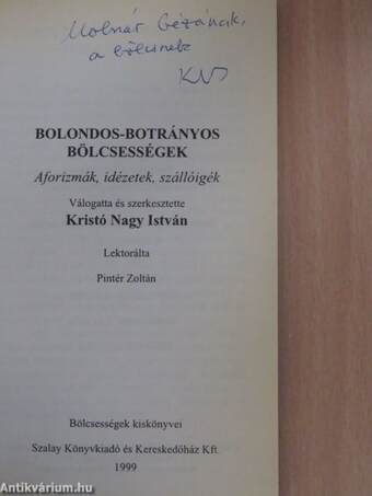 Bolondos, botrányos bölcsességek (dedikált példány)