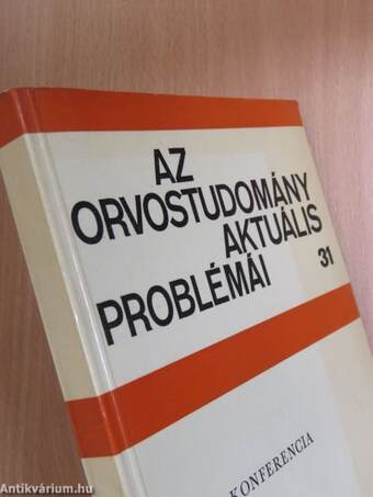 Az orvostudomány aktuális problémái 31.