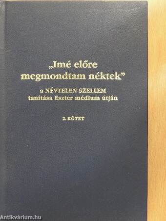 "Imé előre megmondtam néktek" 2.