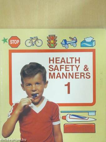 Health, Safety & Manners 1.
