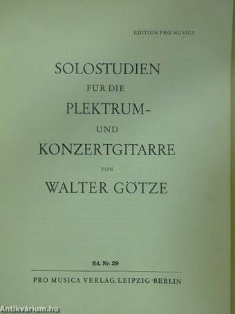 Solostudien für Plektrum und Konzertgitarre I.