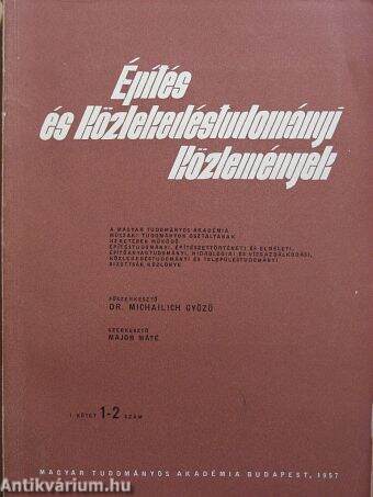 Építés- és Közlekedéstudományi Közlemények I. kötet 1-2. szám