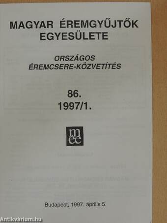 Magyar Éremgyűjtők Egyesülete Országos éremcsere-közvetítés 1997. április 5.