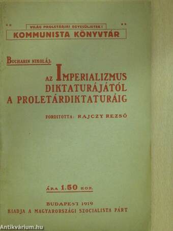 Az imperializmus diktaturájától a proletárdiktaturáig