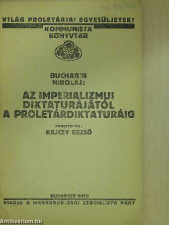 Az imperializmus diktaturájától a proletárdiktaturáig