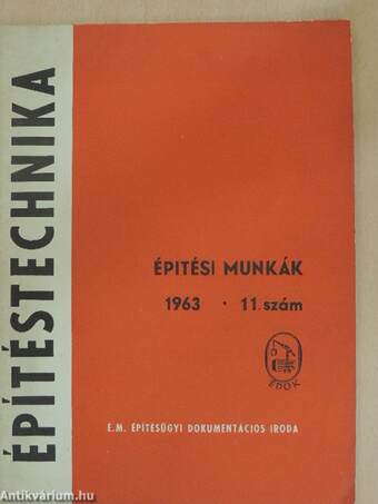 Építéstechnika 1963/11.