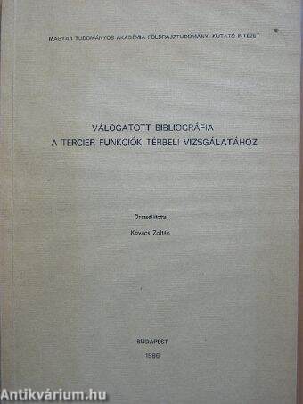 Válogatott bibliográfia a tercier funkciók térbeli vizsgálatához