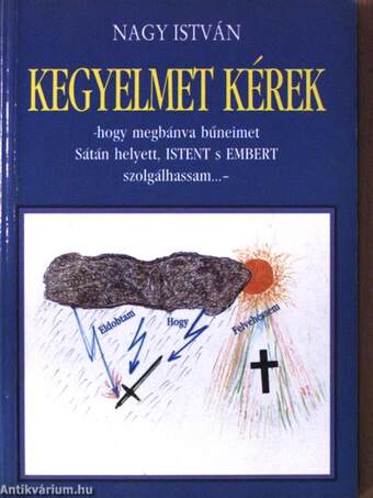 Kegyelmet kérek (dedikált példány)