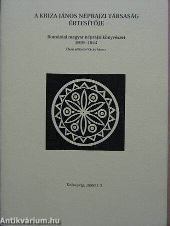 A Kriza János Néprajzi Társaság Értesítője 1998/1-2.