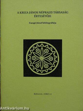 A Kriza János Néprajzi Társaság Értesítője 1998/3-4.