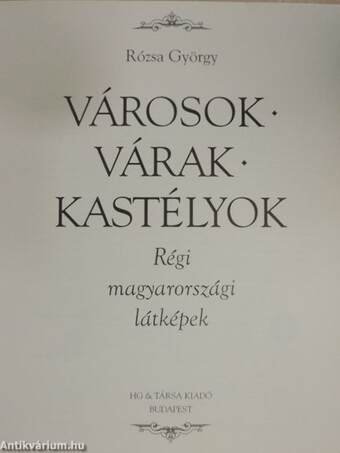 Városok - Várak - Kastélyok