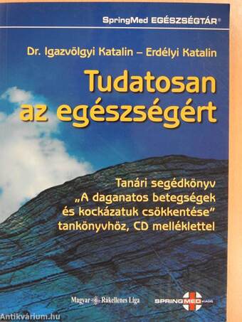 Tudatosan az egészségért