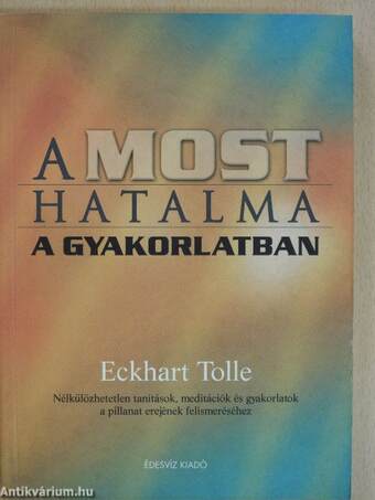 A Most hatalma a gyakorlatban