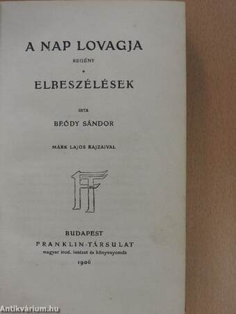 A nap lovagja/Elbeszélések