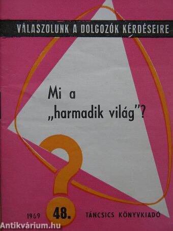 Mi a "harmadik világ"?