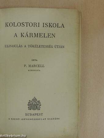 Kolostori iskola a Kármelen