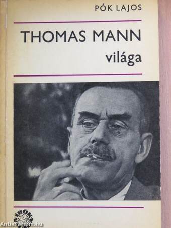 Thomas Mann világa