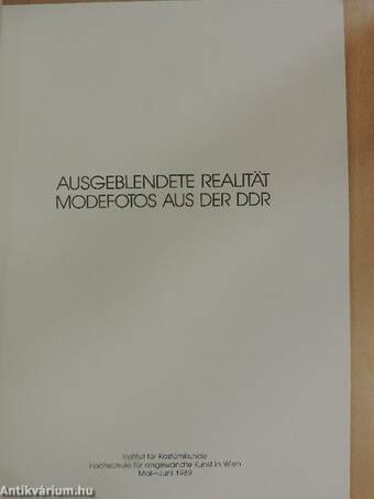 Ausgeblendete Realität - Modefotos aus der DDR