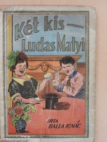 Két kis Ludas Matyi/Hebehurgya Jancsi