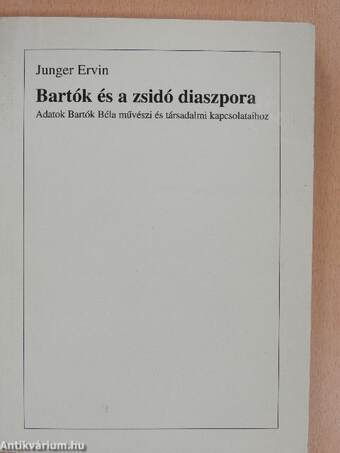 Bartók és a zsidó diaszpora (dedikált példány)