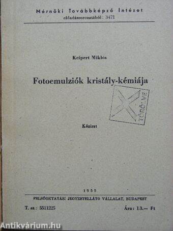 Fotoemulziók kristály-kémiája