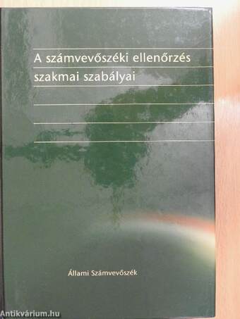 A számvevőszéki ellenőrzés szakmai szabályai