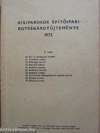 Kisiparosok építőipari egységárgyűjteménye II. 1972.