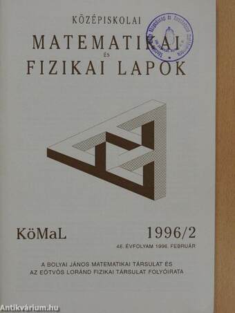 Középiskolai matematikai és fizikai lapok 1996. február