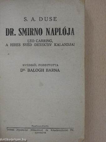 Dr. Smirno naplója/A gyűlölet széruma