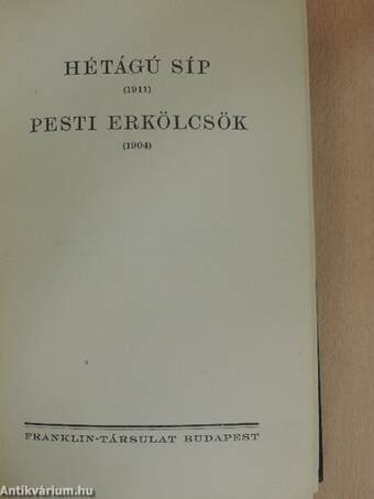 Hétágú síp/Pesti erkölcsök