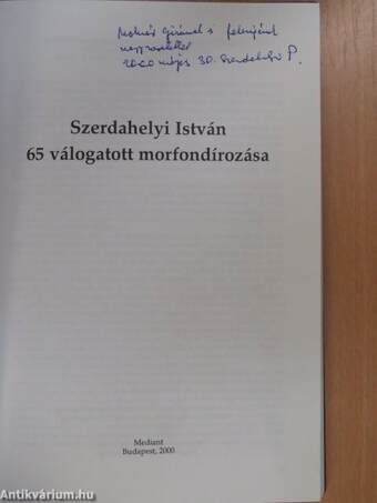 Szerdahelyi István 65 válogatott morfondírozása (dedikált, számozott példány)