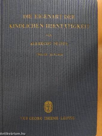 Die Eigenart der Kindlichen Hirntätigkeit