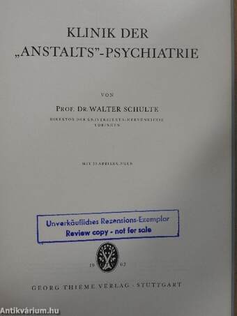 Klinik der "Anstalts"-Psychiatrie