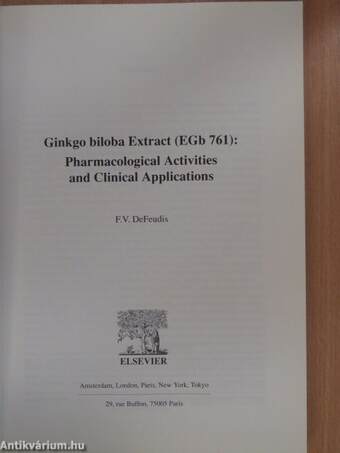 Ginkgo biloba Extract (EGb 761): Pharmacological Activities and Clinical Applications